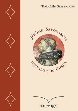 portada Jérôme Savonarole, chevalier du Christ (en Francés)