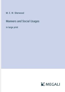 portada Manners and Social Usages: in large print (en Inglés)
