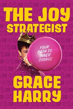 portada Joy Strategist, The: Your Path to Inner Change (in English)