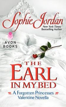 portada the earl in my bed: a forgotten princesses valentine novella