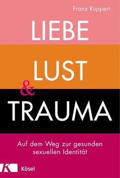 portada Liebe, Lust und Trauma (en Alemán)