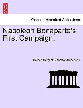 portada napoleon bonaparte's first campaign. (en Inglés)