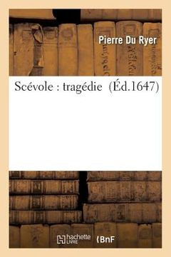 portada Scévole: Tragédie (in French)