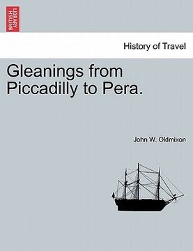 portada gleanings from piccadilly to pera. (en Inglés)