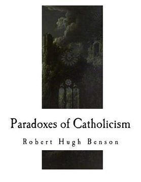 portada Paradoxes of Catholicism (in English)