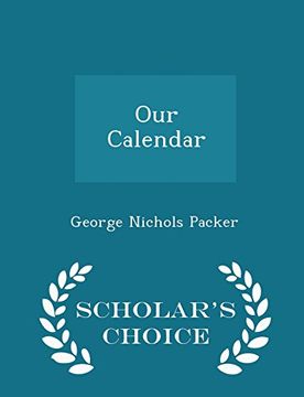 portada Our Calendar - Scholar's Choice Edition