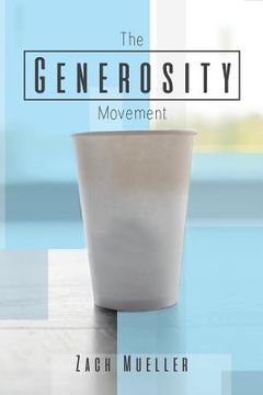 portada The Generosity Movement: Activating Your Giving Like Never Before (en Inglés)