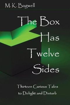 portada The Box Has Twelve Sides: Thirteen Curious Tales to Delight and Disturb (en Inglés)