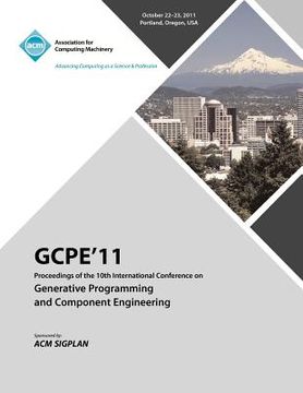 portada gpce 11 proceedings on the tenth international conference on generative programming and component engineering (en Inglés)