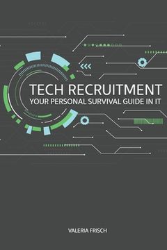 portada Tech Recruitment: Your Personal Survival Guide in it (en Inglés)