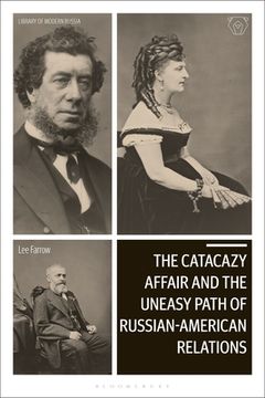 portada The Catacazy Affair and the Uneasy Path of Russian-American Relations (en Inglés)