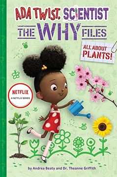 portada All About Plants! (Ada Twist, Scientist: The why Files #2) (The Questioneers) (en Inglés)