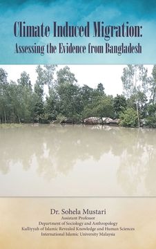 portada Climate Induced Migration: Assessing the Evidence from Bangladesh (en Inglés)