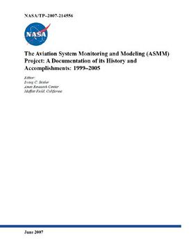portada The Aviation System Monitoring and Modeling (ASMM) Project: A Documentation of its History and Accomplishments: 1999-2005