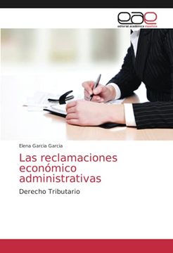 portada Las Reclamaciones Económico Administrativas: Derecho Tributario (in Spanish)