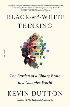 portada Black-And-White Thinking: The Burden of a Binary Brain in a Complex World (in English)