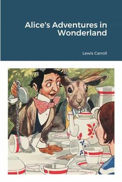 portada Alice'S Adventures in Wonderland (in English)