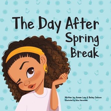 portada The Day After Spring Break (in English)