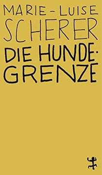 portada Die Hundegrenze (Msb Paperback) (en Alemán)