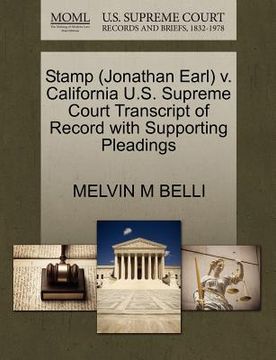 portada stamp (jonathan earl) v. california u.s. supreme court transcript of record with supporting pleadings