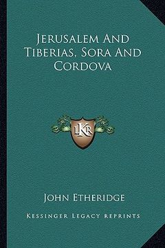 portada jerusalem and tiberias, sora and cordova (en Inglés)
