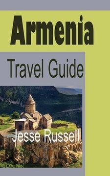 portada Armenia Travel Guide: Armenia Information (in English)