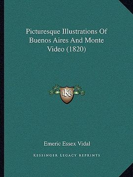 portada picturesque illustrations of buenos aires and monte video (1820) (en Inglés)