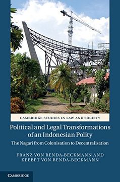 portada Political and Legal Transformations of an Indonesian Polity: The Nagari From Colonisation to Decentralisation (Cambridge Studies in law and Society) (en Inglés)