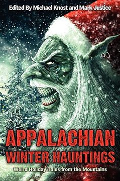 portada appalachian winter hauntings: weird tales from the mountains (en Inglés)