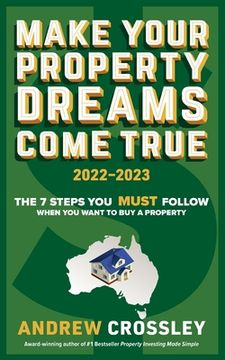 portada Make Your Property Dreams Come True. 2022-23 (en Inglés)