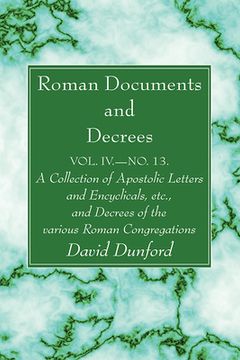 portada Roman Documents and Decrees, Volume IV - No. 13 (en Inglés)