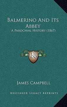 portada balmerino and its abbey: a parochial history (1867) (in English)