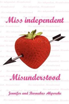 portada miss independent, misunderstood (in English)