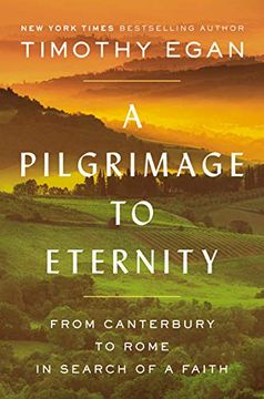 portada A Pilgrimage to Eternity: From Canterbury to Rome in Search of a Faith (en Inglés)