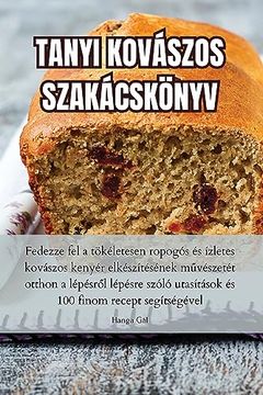 portada Tanyi Kovászos Szakácskönyv (in Húngaro)