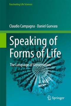 portada Speaking of Forms of Life: The Language of Conservation (en Inglés)