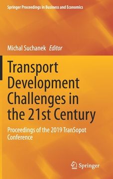 portada Transport Development Challenges in the 21st Century: Proceedings of the 2019 Transopot Conference (in English)