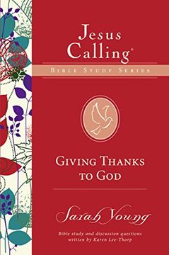 portada Giving Thanks to God (Jesus Calling Bible Studies) (en Inglés)