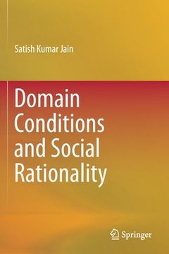 portada Domain Conditions and Social Rationality (en Inglés)