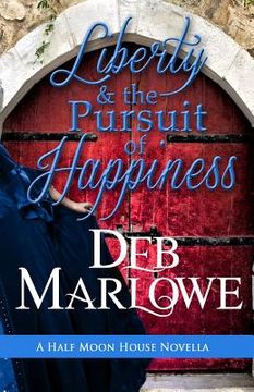 portada Liberty and the Pursuit of Happiness (en Inglés)