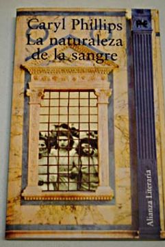 Libro la naturaleza de la sangre De caryl phillips Buscalibre