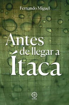 portada Antes de Llegar a Itaca (in Spanish)