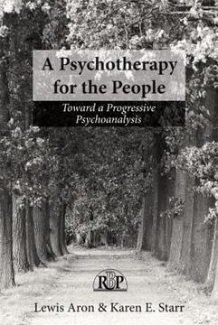 portada a psychotherapy for the people: toward a progressive psychoanalysis (en Inglés)