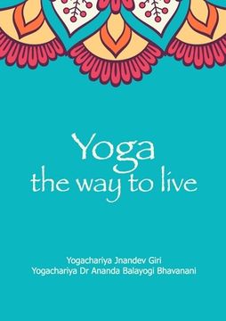 portada Yoga the Way to Live (en Inglés)