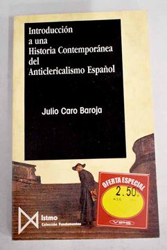 portada Introd. A Una Historia Contemporanea Del Anticlericalismo