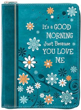 portada It's a Good Morning Just Because you Love me: 365 Daily Devotions
