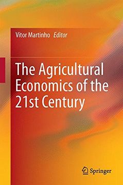 portada The Agricultural Economics Of The 21st Century (en Inglés)