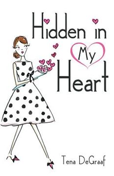 portada Hidden in My Heart (en Inglés)
