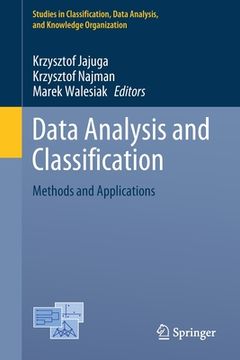 portada Data Analysis and Classification: Methods and Applications (Studies in Classification, Data Analysis, and Knowledge Organization) (in English)