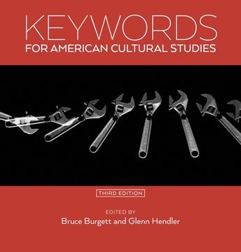 portada Keywords for American Cultural Studies, Third Edition (en Inglés)